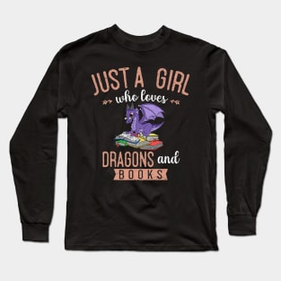 Just A Girl Who Loves Dragons And Books Reading Dragon Long Sleeve T-Shirt